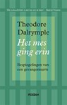 Het mes ging erin - Theodore Dalrymple - 9789046822784