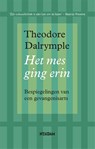 Het mes ging erin - Theodore Dalrymple - 9789046822791