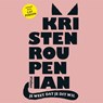 Je weet dat je dit wil - Kristen Roupenian - 9789046825341
