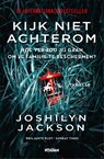 Kijk niet achterom - Joshilyn Jackson - 9789046828052