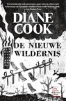 De nieuwe wildernis - Diane Cook - 9789046828250