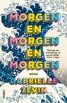 Morgen en morgen en morgen - Gabrielle Zevin - 9789046829219