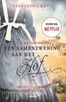 Een samenzwering aan het hof - Fernando J. Múnez - 9789046829769