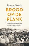 Brood op de plank - Bianca Bartels - 9789046831083