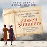 De onvergetelijke reis van de zussen Summers - Hazel Gaynor ; Heather Webb - 9789046831601