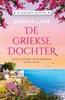 De Griekse dochter - Soraya Lane - 9789046831748