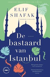De bastaard van Istanbul, Elif Shafak -  - 9789046832349