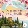 De glans van de Zijdevilla - Tabea Bach - 9789046832448