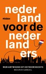 Nederland voor de Nederlanders - Mounir Samuel - 9789046833780