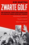 Zwarte golf - Kim Ghattas - 9789046834015