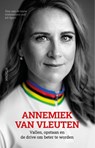 Annemiek van Vleuten - Annemiek van Vleuten ; Dennis Boxhoorn - 9789046834312