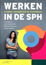 Werken in de SPH - Ineke Heemskerk ; Romulus Petrina ; Nanne Vosters - 9789046902752