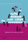 Samen werken aan leren en opvoeden - Ron Oostdam ; Peter de Vries - 9789046903865