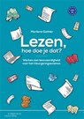 Lezen, hoe doe je dat? - Marilene Gathier - 9789046905968