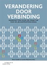 Verandering door verbinding - Goos Cardol ; Lennie Haarsma - 9789046906293