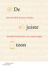 De juiste toon - Roos Naeff ; Saarein te Brake - 9789046906637