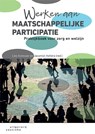 Werken aan maatschappelijke participatie - Lies Korevaar ; Jacomijn Hofstra - 9789046907931