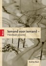 Iemand voor iemand - Handboek presentie - Andries Baart - 9789046908167