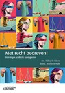 Met recht bedreven! - Mitsy le Fèbre ; Marleen Huls - 9789046909195