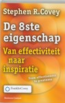 De 8ste eigenschap - COVEY, Stephen R. - 9789047000211