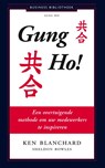 Gung Ho! - Ken Blanchard ; Sheldon Bowles - 9789047000242