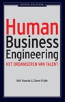 Human Business Engineering - Rolf Baarda ; Glenn Frijde - 9789047001096