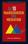 De 10 vaardigheden van mediation - Hein van Meeteren - 9789047001492