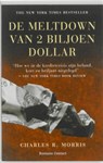 De meltdown van twee biljoen dollar - MORRIS, Charles R. - 9789047002109