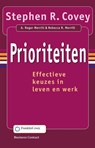 Prioriteiten - Stephen R. Covey ; A. Roger Merill ; Rebecca R. Merill - 9789047004189