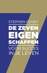 De zeven eigenschappen voor succes in je leven - Stephen R. Covey - 9789047006817