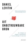 Uit onbetrouwbare bron - Daniel Levitin - 9789047009788