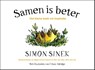Samen is beter - Simon Sinek - 9789047010012