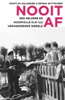 Nooit af - Martijn Aslander ; Erwin Witteveen - 9789047011040