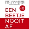 Een beetje Nooit Af - Martijn Aslander ; Erwin Witteveen - 9789047011736