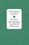 De zeven eigenschappen van effectief leiderschap - Stephen R. Covey - 9789047013433