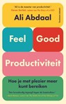 Feel-good productiviteit - Ali Abdaal - 9789047016502