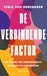 De verbindende factor - Lydia van Oudenaren - 9789047017936
