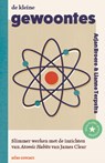 De kleine gewoontes - Arjan Broere ; Lianne Terpstra - 9789047018247