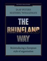 The rhineland way - Jaap Peters ; Mathieu Weggeman - 9789047070160