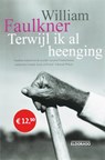 Eldorado Terwijl ik al heenging - William Faulkner - 9789047100294