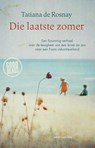 Die laatste zomer - Tatiana de Rosnay - 9789047201359