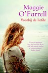 Voorbij de liefde - Maggie O'Farrell - 9789047202769