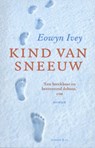 Kind van sneeuw - Eowyn Ivey - 9789047203230