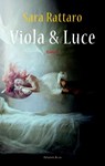 Viola en Luce - Sara Rattaro - 9789047203698