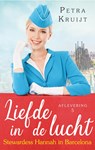 Stewardess Hannah in Barcelona - Petra Kruijt - 9789047204848
