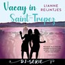 Vacay in Saint Tropez - Lianne Reijntjes - 9789047206859