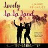 Lovely La La Land - Lianne Reijntjes - 9789047206873