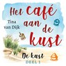 Het café aan de kust - Tina van Dijk - 9789047206910