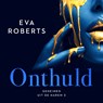 Onthuld - Eva Roberts - 9789047207436