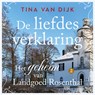 De liefdesverklaring - Tina van Dijk - 9789047207726